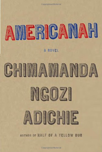 Opinião: Americanah de Chimamanda Ngozi Adichie (Versão Americana)
