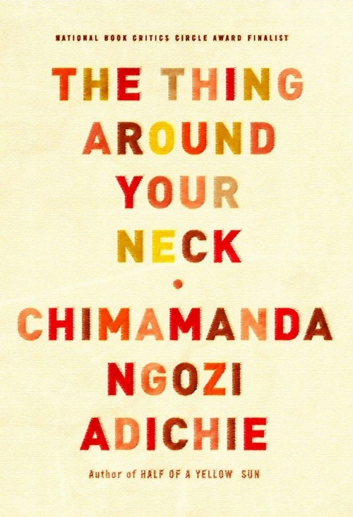 Opinião: The Thing Around Your Neck de Chimamanda Ngozi Adichie